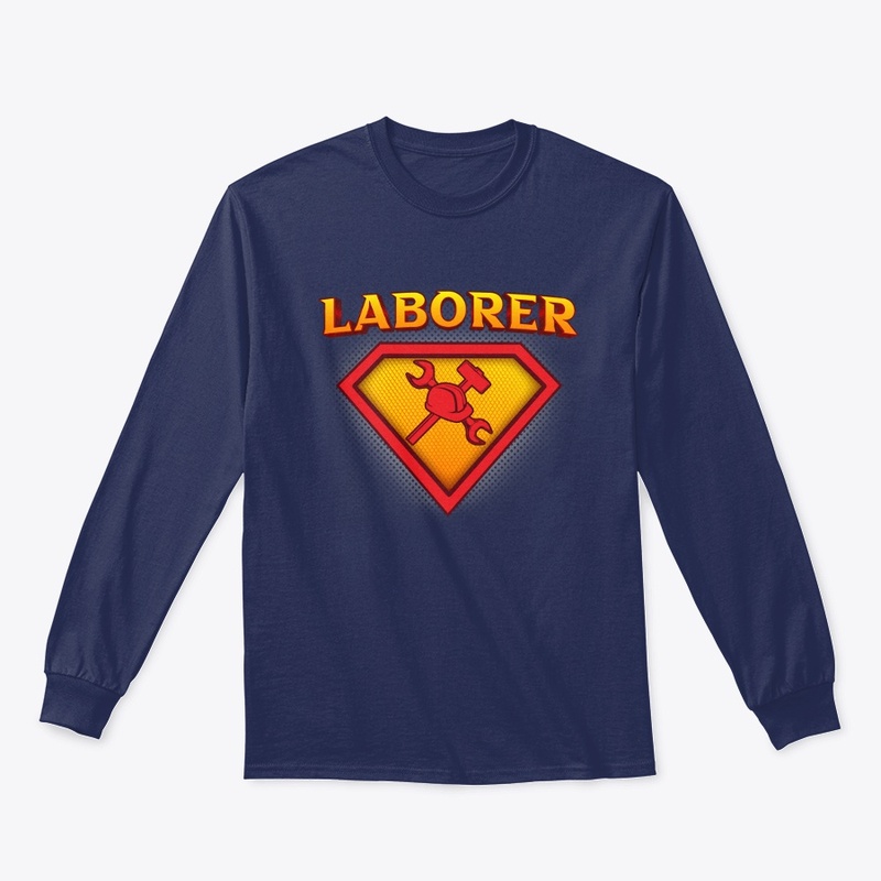 Cool Superhero Laborer Life