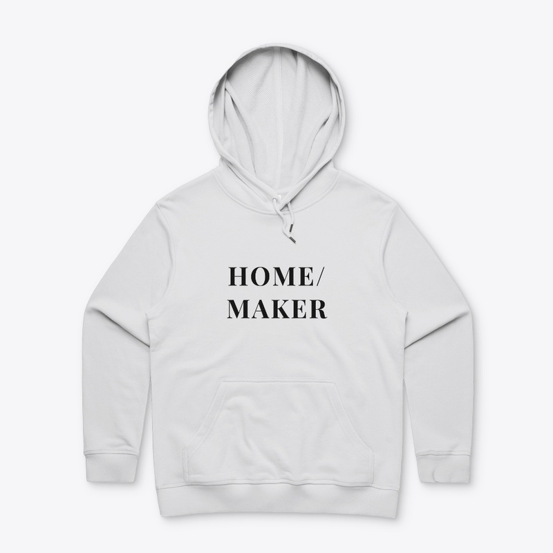 Premium Home/Maker Hoodie - 100% Cotton