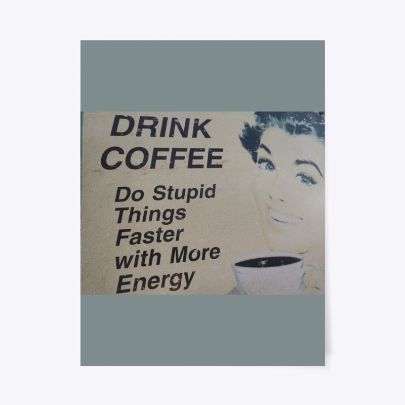 Drink Coffee