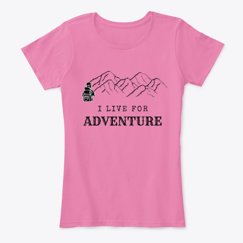 I LIVE FOR ADVENTURE
