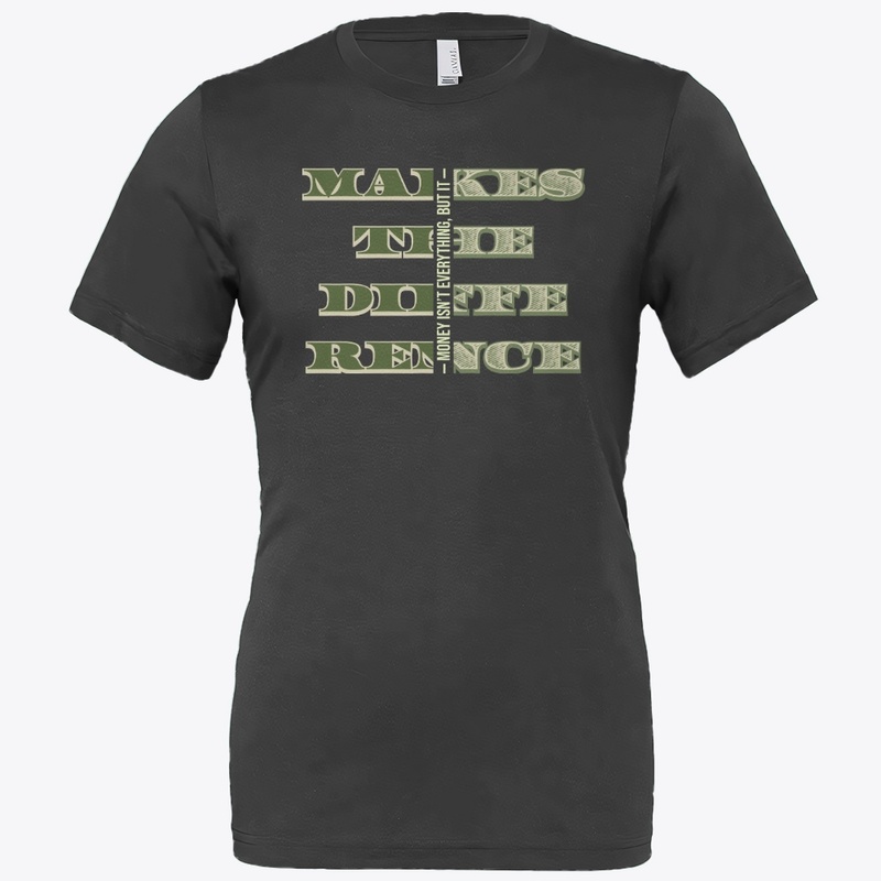 Money Makes The Difference