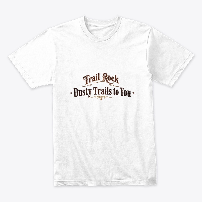 Trail Rock, Dusty Trails