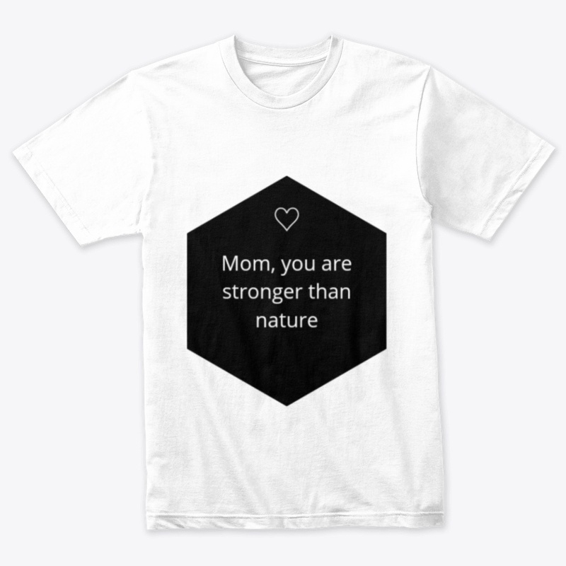 Mom , you are stronger tham nature