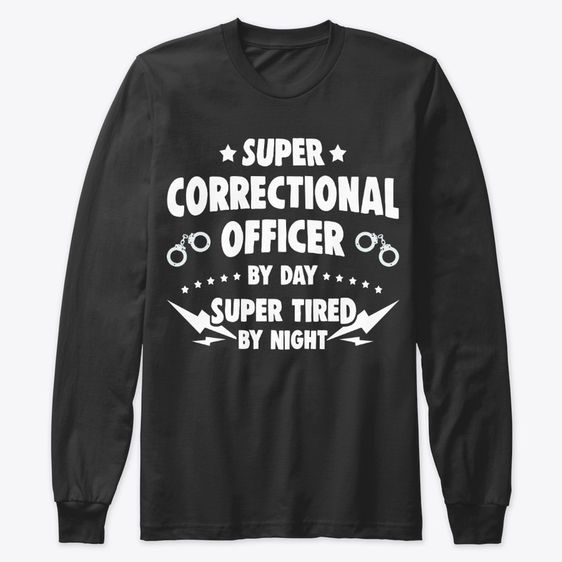 Super Correctional Officer By Day