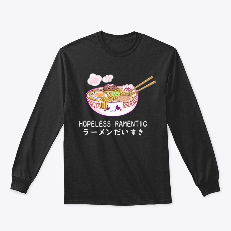 Hopeless Ramentic Kawaii Cute Shirt 