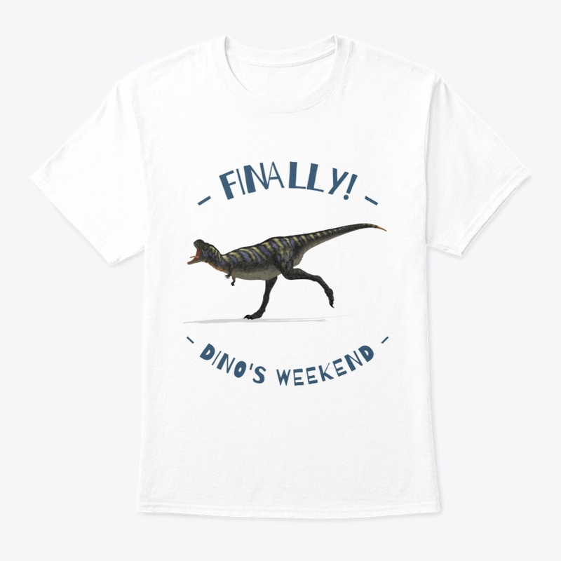 Happy Weekend With Dino