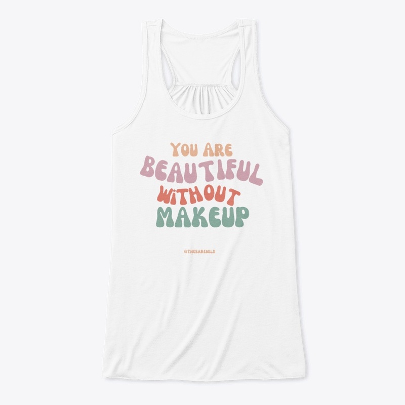 Beautiful Without Makeup Tanks+More