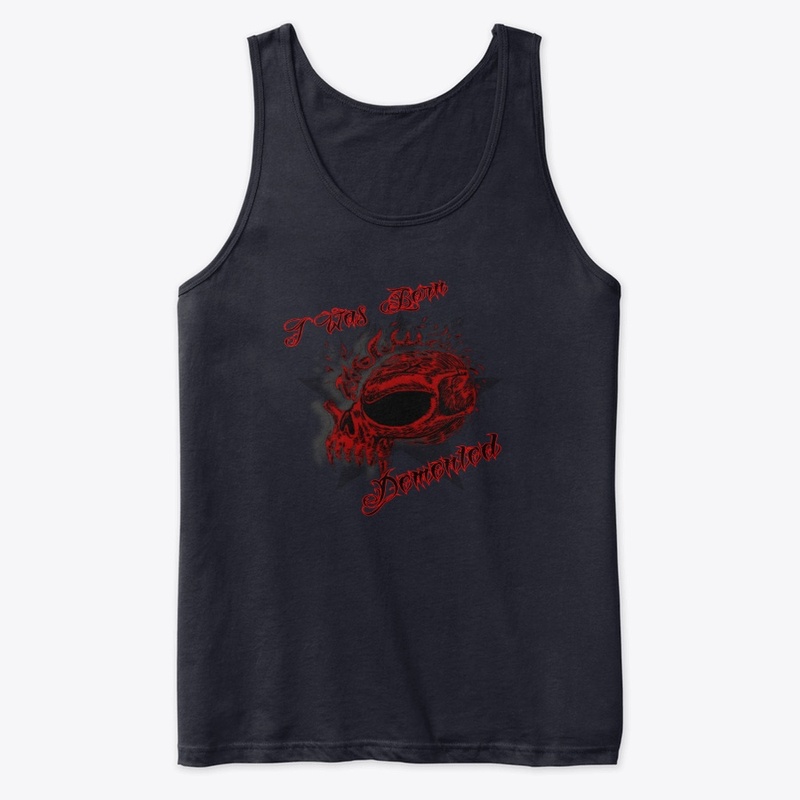 I WAS BORN DEMENTED  W. TANK TOP