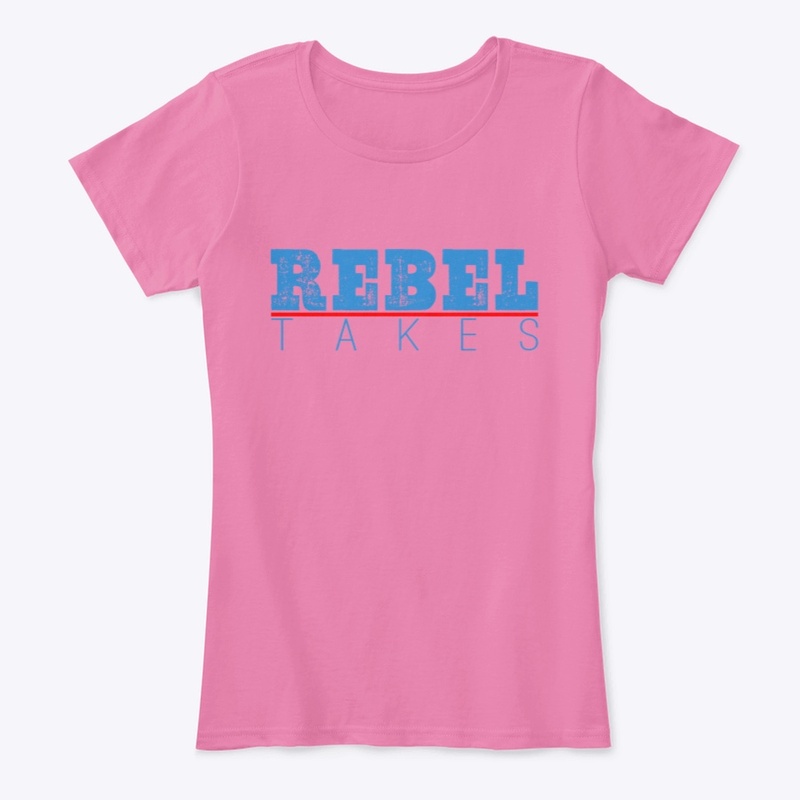 Rebel Takes Podcast Women's Tee