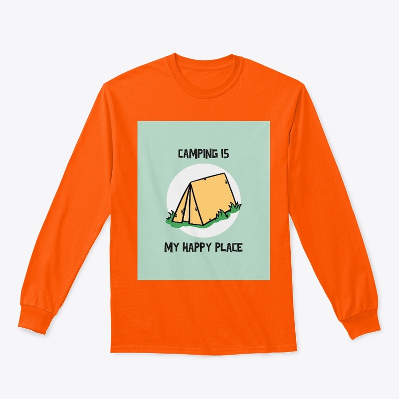 Camping Is My Happy Place!