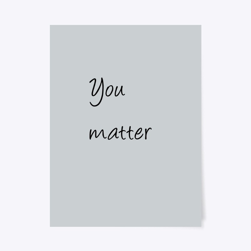You matter poster