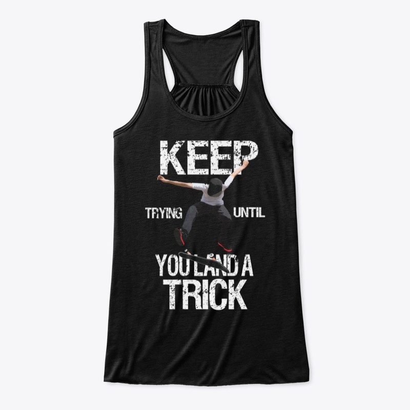 Keep Trying Until You Land a Trick
