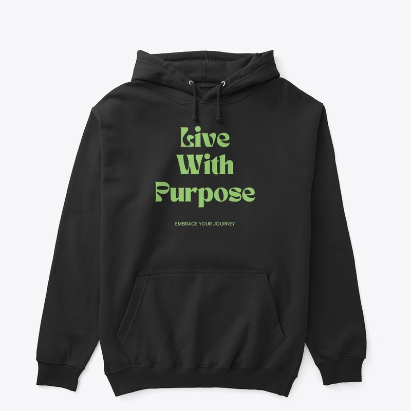 Live With Purpose Quote