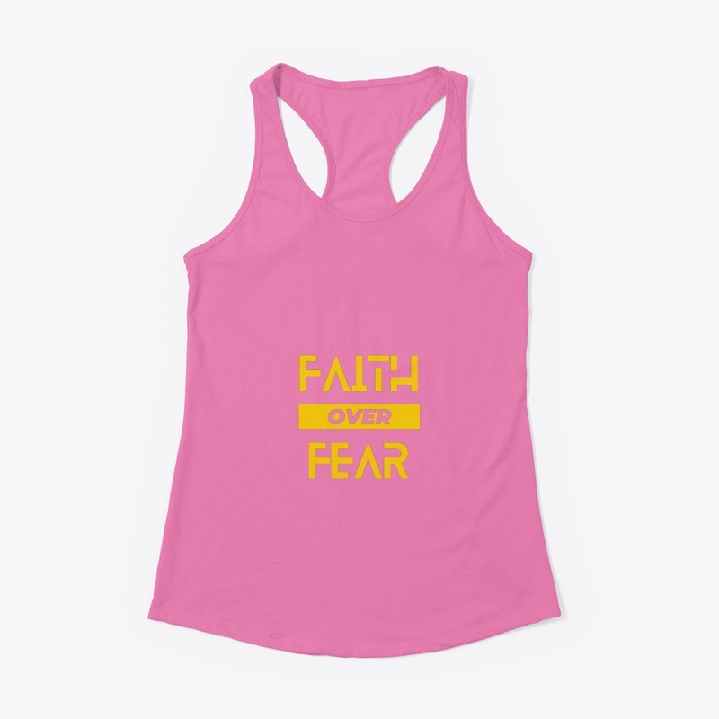 FAITH OVER FEAR