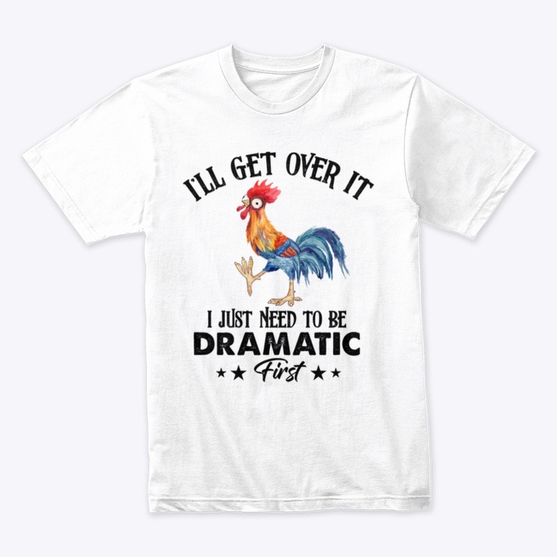 I'll get over it chicken 