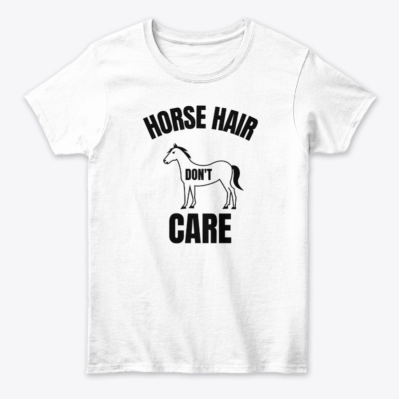 Horse hair don't care