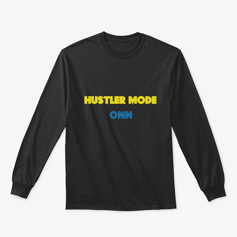 Hustler Mode On