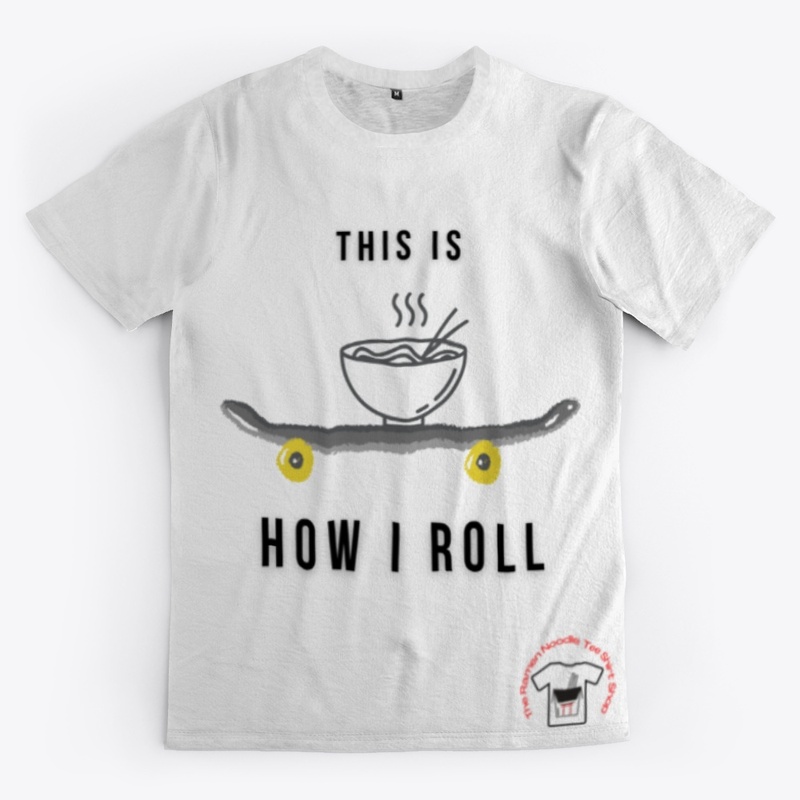 This Is How I Roll