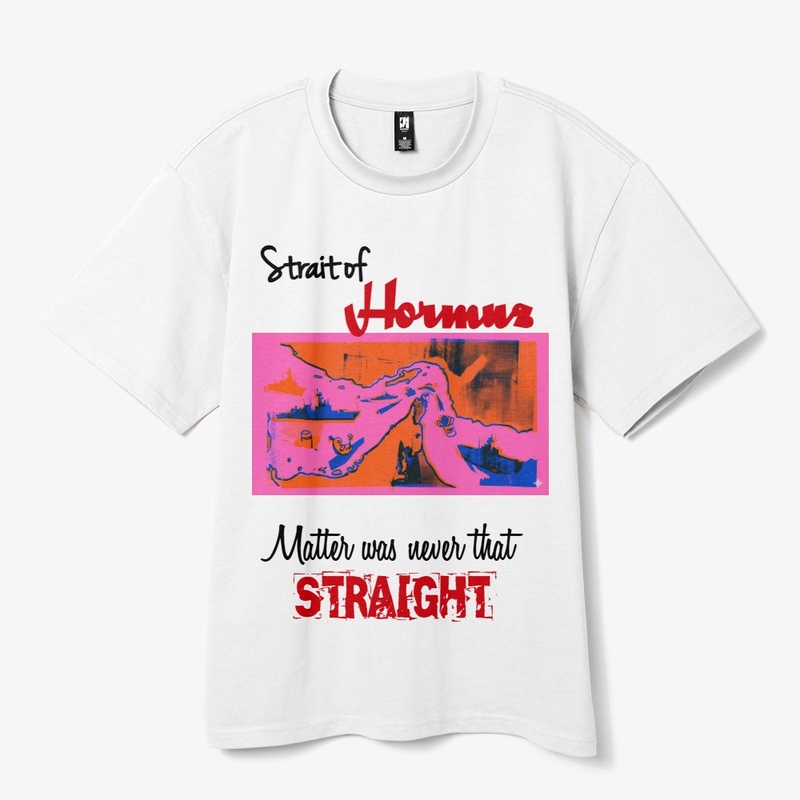 Strait of Hormuz Attitute T-shirt