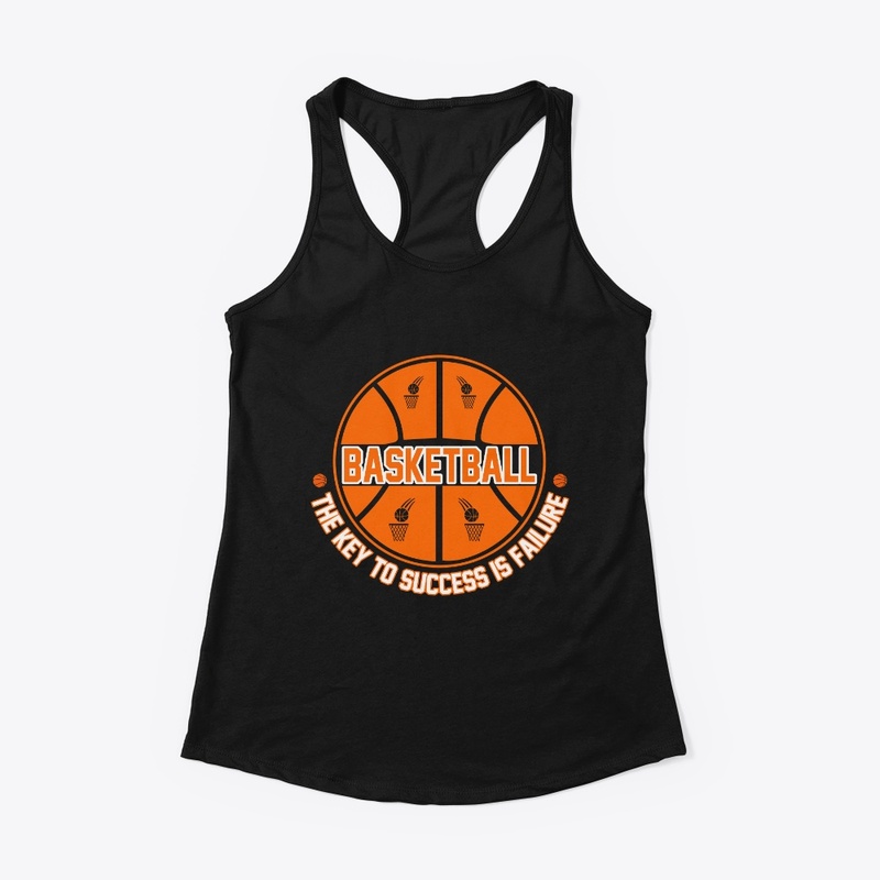 Basketball The Key to Success is -Tshirt