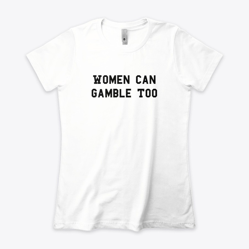 Women Can Gamble Too Collection