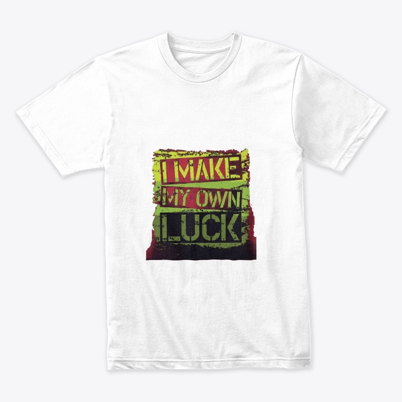 Make My Own Luck Brand