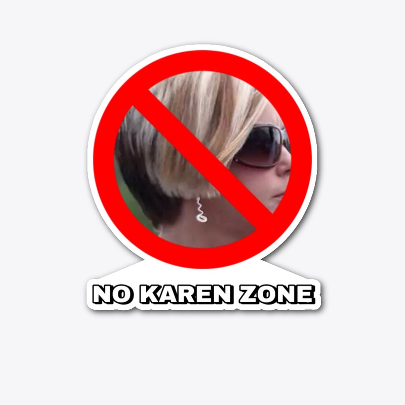 No Karen Zone