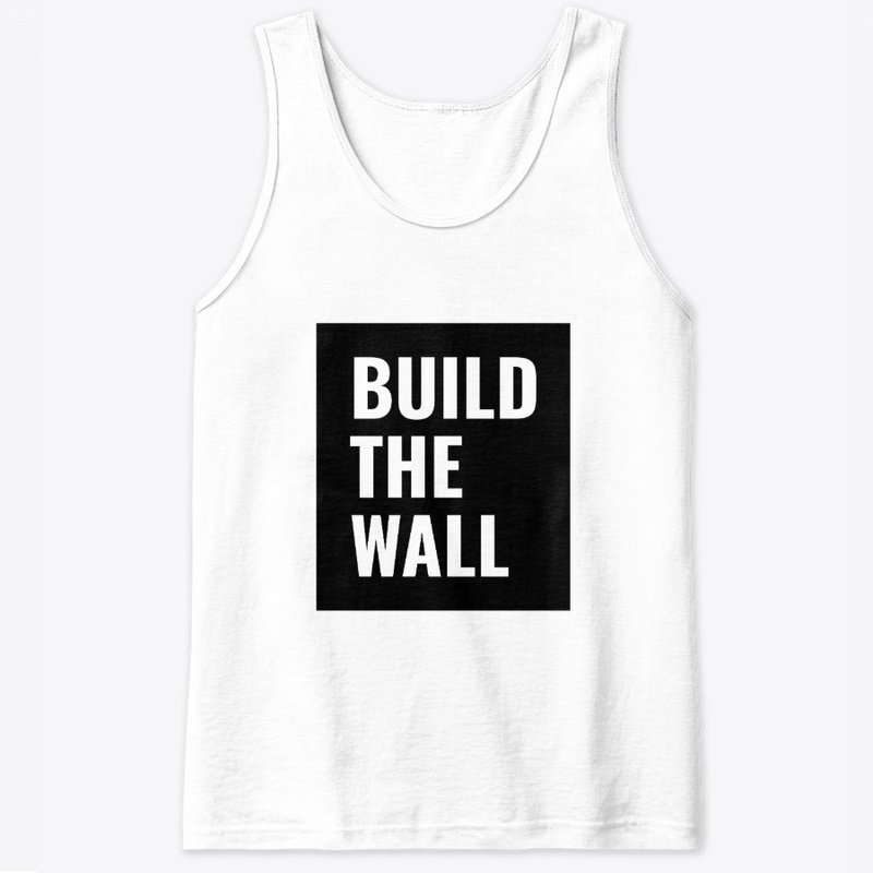 Build The Wall!