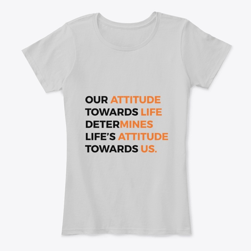 Our Attitude Towards Life