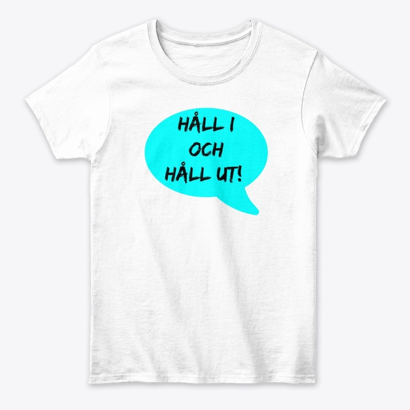 Håll i och håll ut!