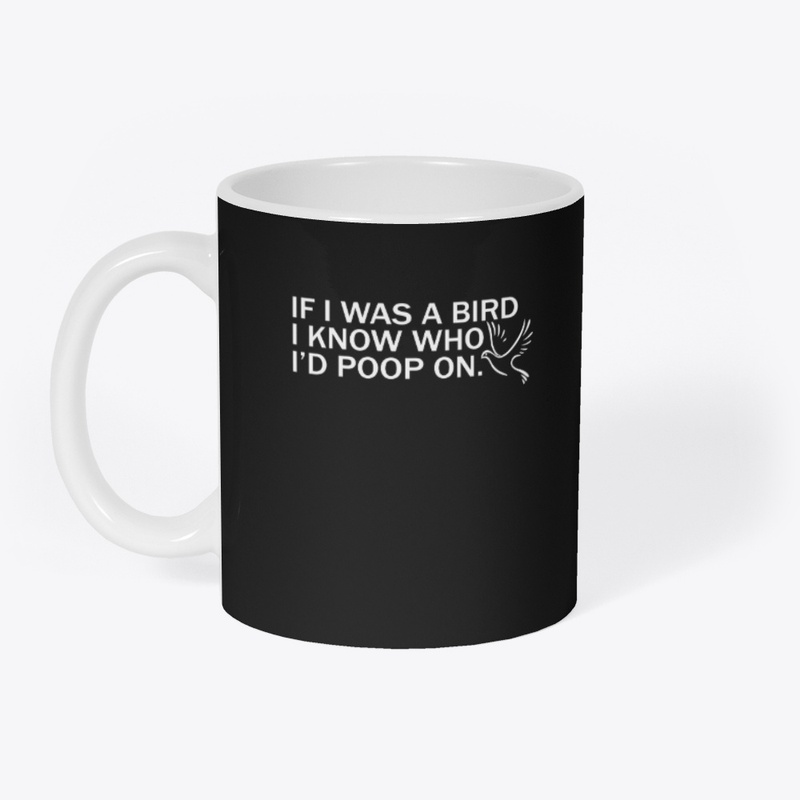 If I Was a Bird Funny Humor Design