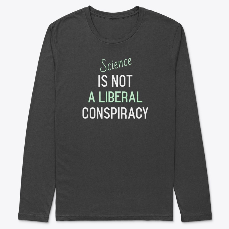 Science Is Not a Liberal Conspiracy