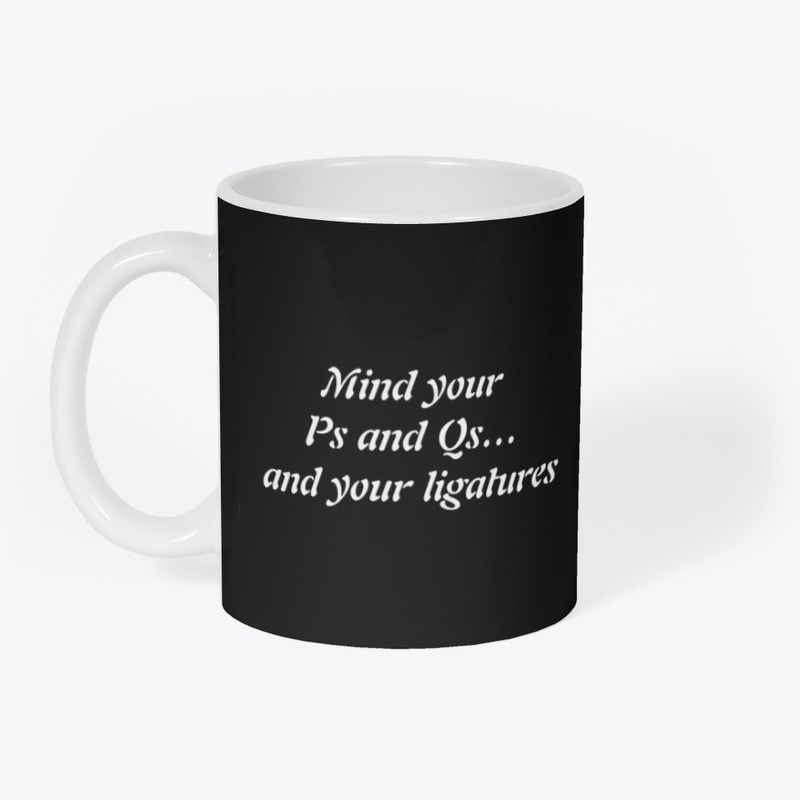Mind your Ps and Qs… and your ligatures