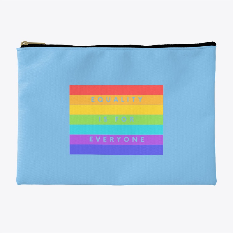 Equality is for Everyone