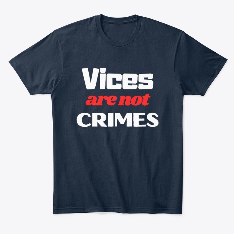 Vices are not crimes
