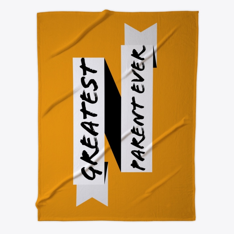 Greatest Parent Ever