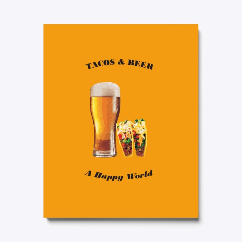 Tacos & Beer - A Happy World  