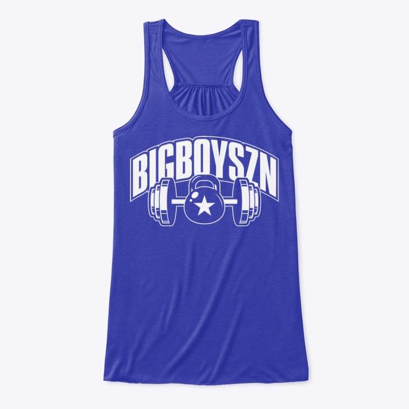 Its Big Boy SZN