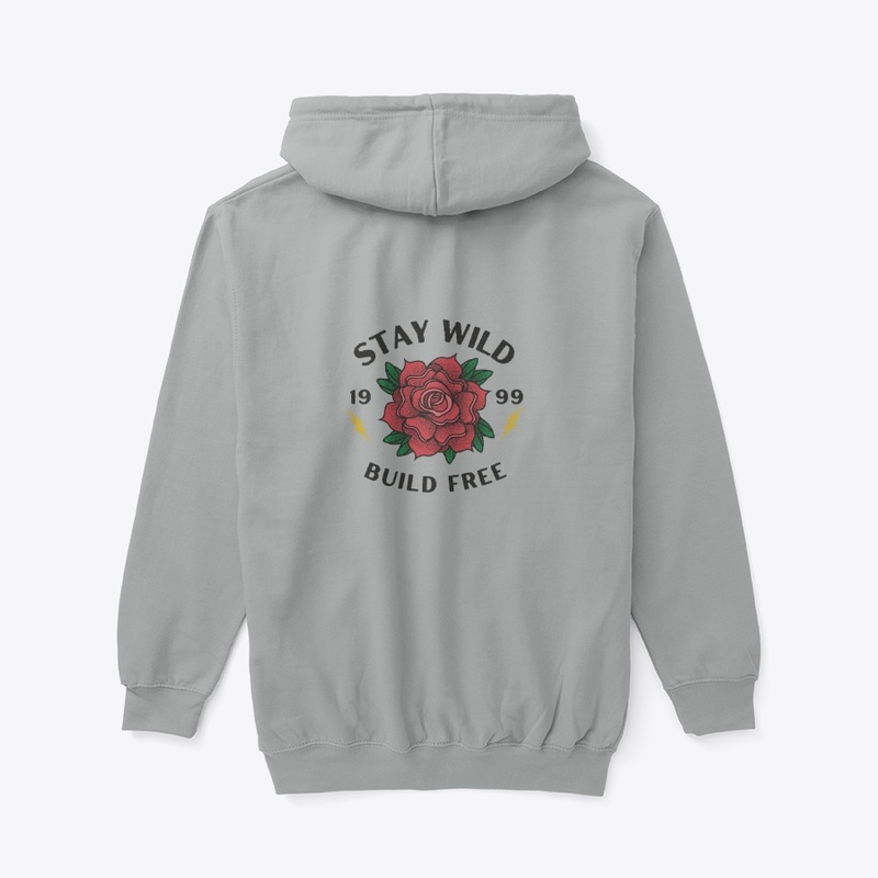 Stay Wild and Build Free