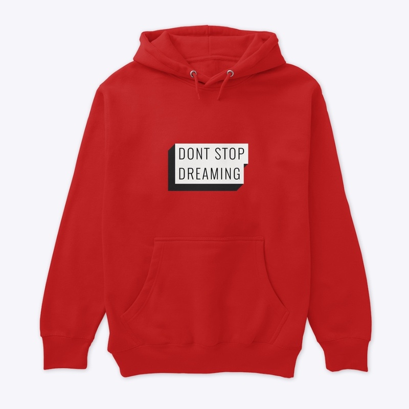 Don't Stop Dreaming