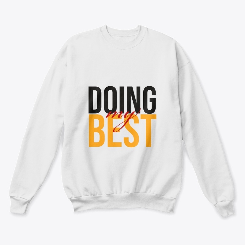 Doing my best