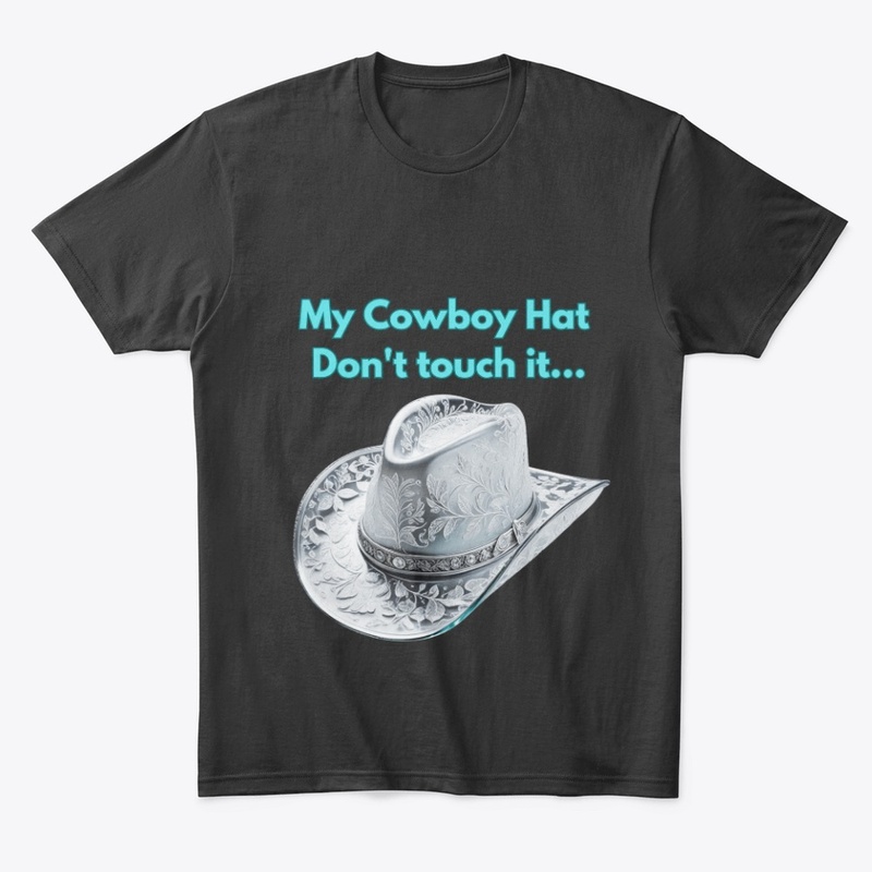 My cowboy hat 