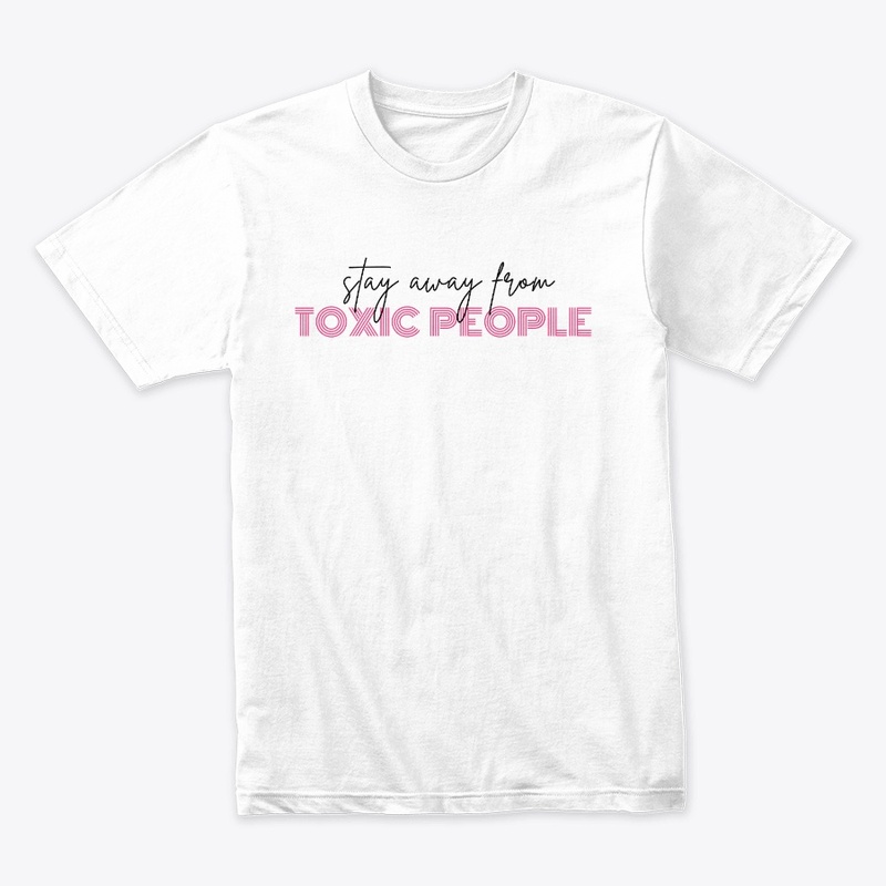 Stay Away from Toxic People