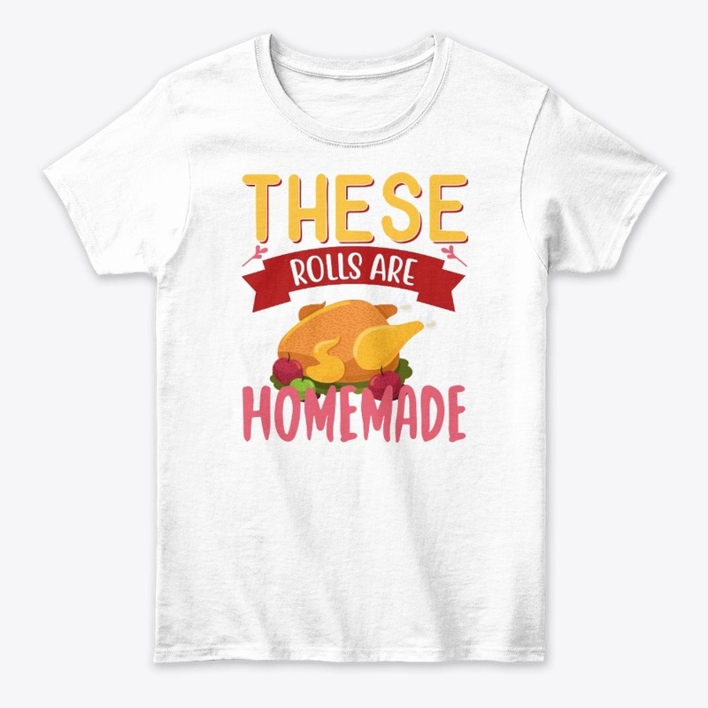 These Rolls Are Homemade