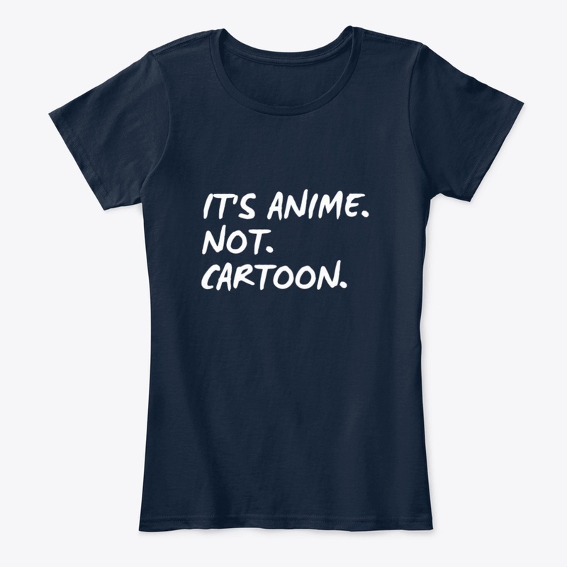It's anime. Not. Cartoon.