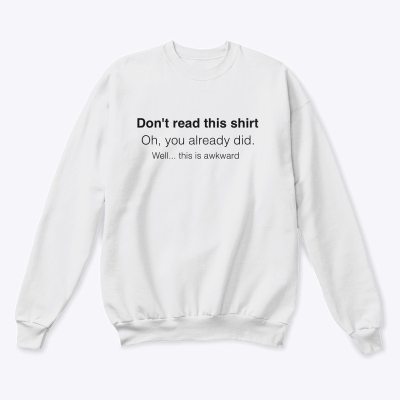 Don’t read this shirt