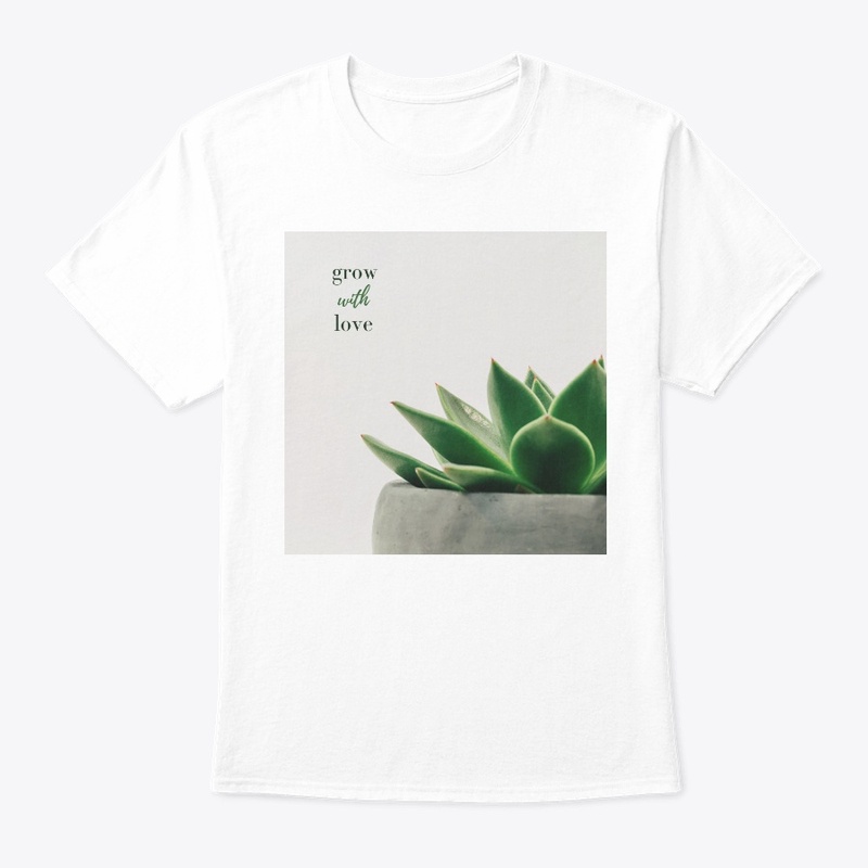 Grow with love