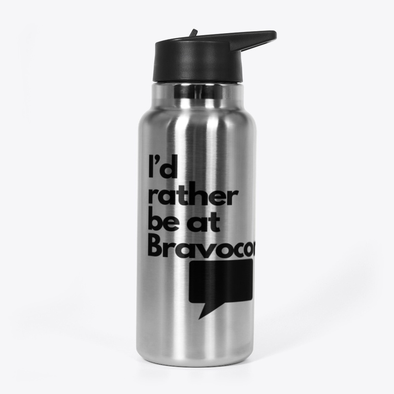 I’d rather be at BRAVOCON T shirt