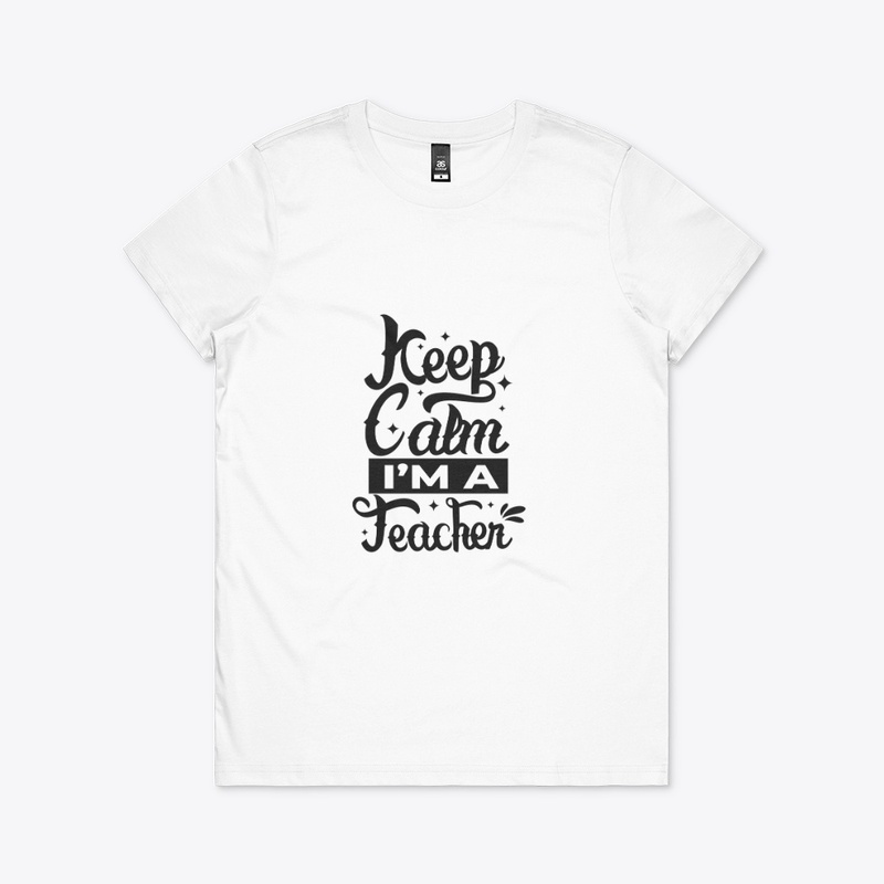 keep calm a iam a teacher 