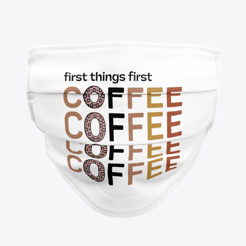 First things first coffee